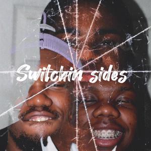 Switchin Sides (Explicit)