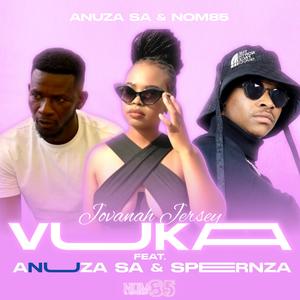 Vuka (feat. Jovanah Jersey & Anuza SA)