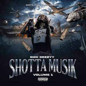 Shotta Musik, Vol. 1 (Explicit)