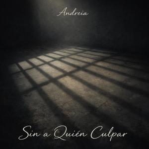 Sin a Quien Culpar