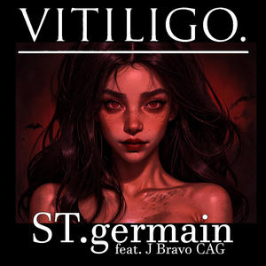 ST.germain (feat. J Bravo CAG)