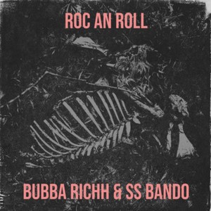 Roc and Roll (feat. 25/8 Bando) [Explicit]