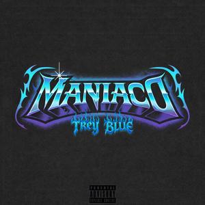 MANIACO (Explicit)