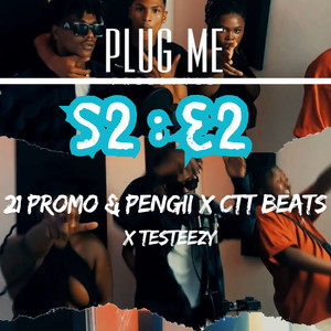 Plug Me S:2 Ep:2 (Explicit)