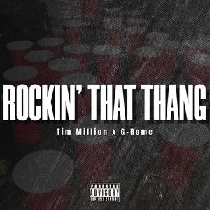 Rockin' That Thang (Explicit)