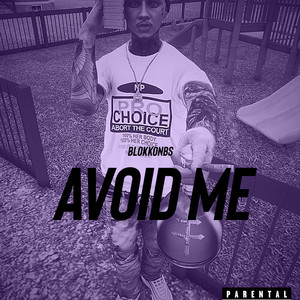 Avoid Me (Explicit)