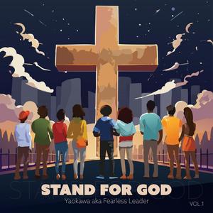 Stand For God Vol.1