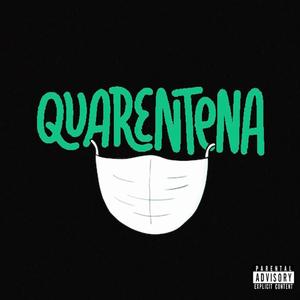 Quarentena (feat. Lil Wonder) [Explicit]