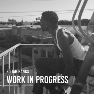 Work in Progress (Explicit)