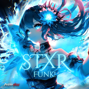 STXR FUNK!