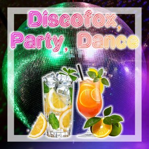 Discofox, Party, Dance