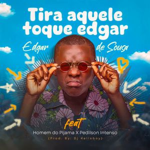 Tira Aquele Toque Edgar