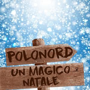 Polonord - Un Magico Natale