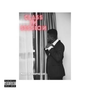 Class In Session (Explicit)