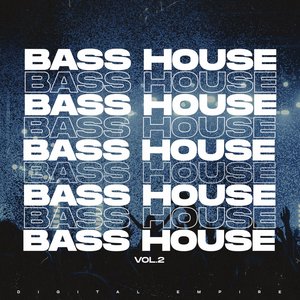 Bass House Music, Vol. 2 (Explicit)