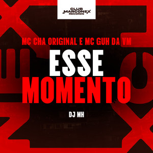 Esse Momento (Explicit)