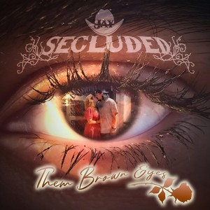 Them Brown Eyes (Explicit)