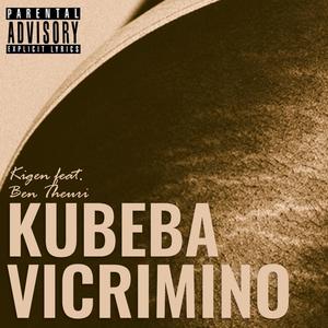 Kubeba Vicrimino (feat. Ben Theuri)