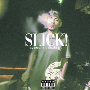 Slick! (Explicit)