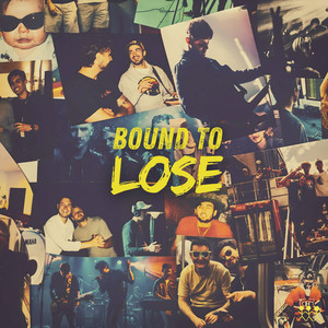 Bound to Lose (Explicit)