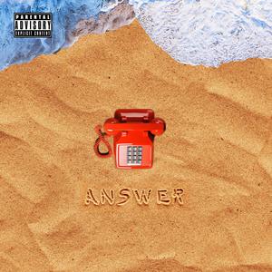 Answer (feat. Lu Kang) (Explicit)