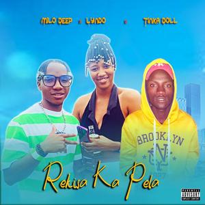 Rekisa ka Pela _Barcadi (feat. Lyndo & Tinka Doll)