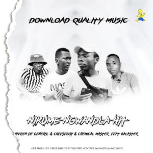 Nikume Ngwandla (feat. Master Cheeseboy & Balaster & Chemical Master)