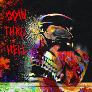 Goin Thru Hell (Explicit)