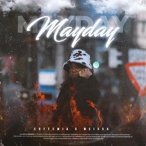 Mayday (feat. Meissa) [Explicit]