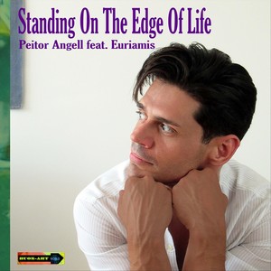 Standing on the Edge of Life (feat. Euriamis)