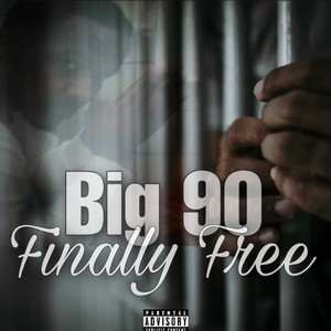 Finally Free (Explicit)