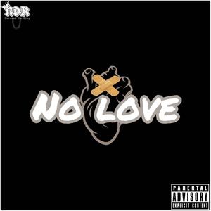 No Love(feat. Write it Anais)