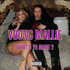 What's Ya Name? (Explicit)