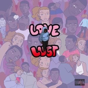 Love or Lust (Explicit)