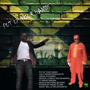 Put Up Your Hands (feat. Freddy Brown)