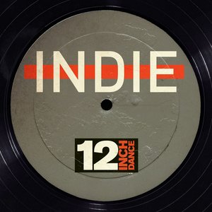 12 Inch Dance: Indie