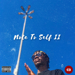 Note To Self 2 (Explicit)