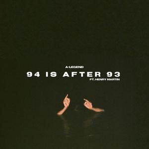 94 is after 93(feat. Henry Martin) (Explicit)