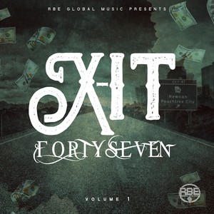 X-It Forty Seven (Explicit)