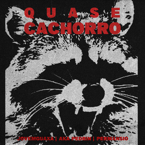 Quase Cachorro (Explicit)