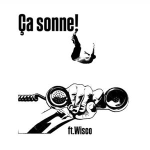 Ça sonne! (feat. Wisco) [Explicit]