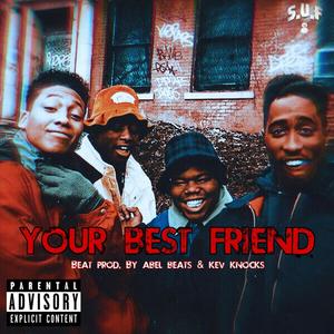 Your Best Friend (Explicit)