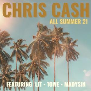All Summer 21(feat. LIT, Madysin & 1owe)