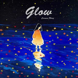 Glow (feat. Carmen Wong)