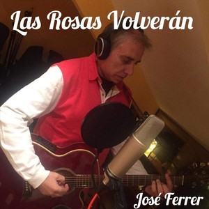 Las Rosas Volveran
