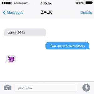 drama (feat. quinn, luvbackpack & 4am) (2022) (Explicit)