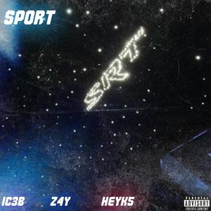 Sport Mode (feat. Z4y & Heyk5) (Explicit)