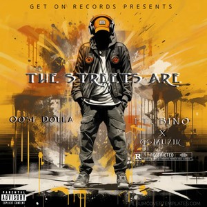 The Streets Are (Explicit)