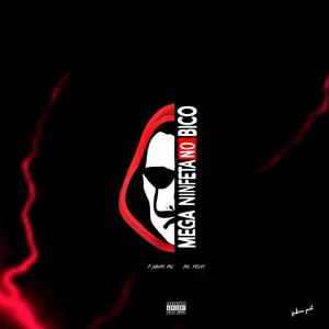 Mega ninfeta no bico (feat. mc Peuh & Fabiim mc) (Explicit)
