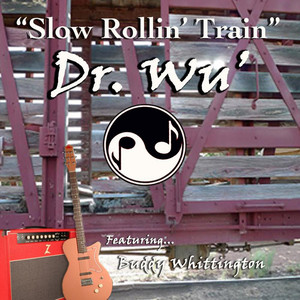 "Slow Rollin' Train" (Movie Version) [feat. Buddy Whittington]